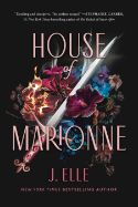 J. Elle + Alex Aster: House of Marionne