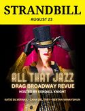 All That Jazz - A Drag Broadway Revue